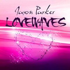JASON PARKER - LOVEWAVES